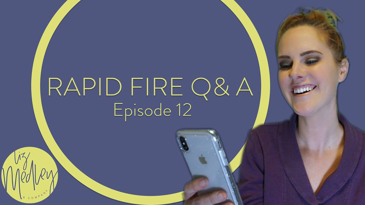 Rapid Fire Q and A