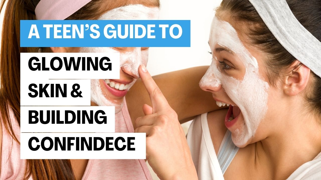 Teen's Guide to Beauty Society Products | Secrets to Glowing Skin